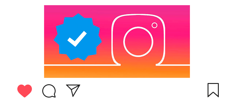 Instagram'da mavi bir onay işareti nasıl alınır